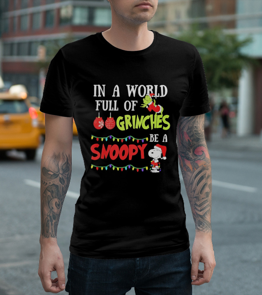 In A World Full Of Grinches Be A Snoopy Holiday Lights Santa Suit T-Shirt
