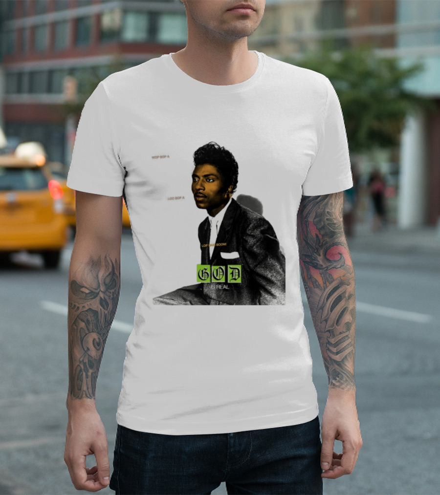 Little Richard Wop Bop A Loo Bop A Lop Bam Boom God Is Real T-Shirt