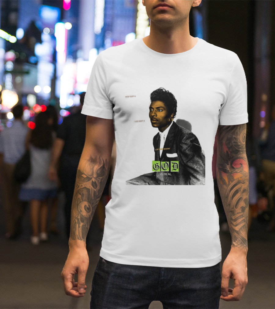 Little Richard Wop Bop A Loo Bop A Lop Bam Boom God Is Real T-Shirt