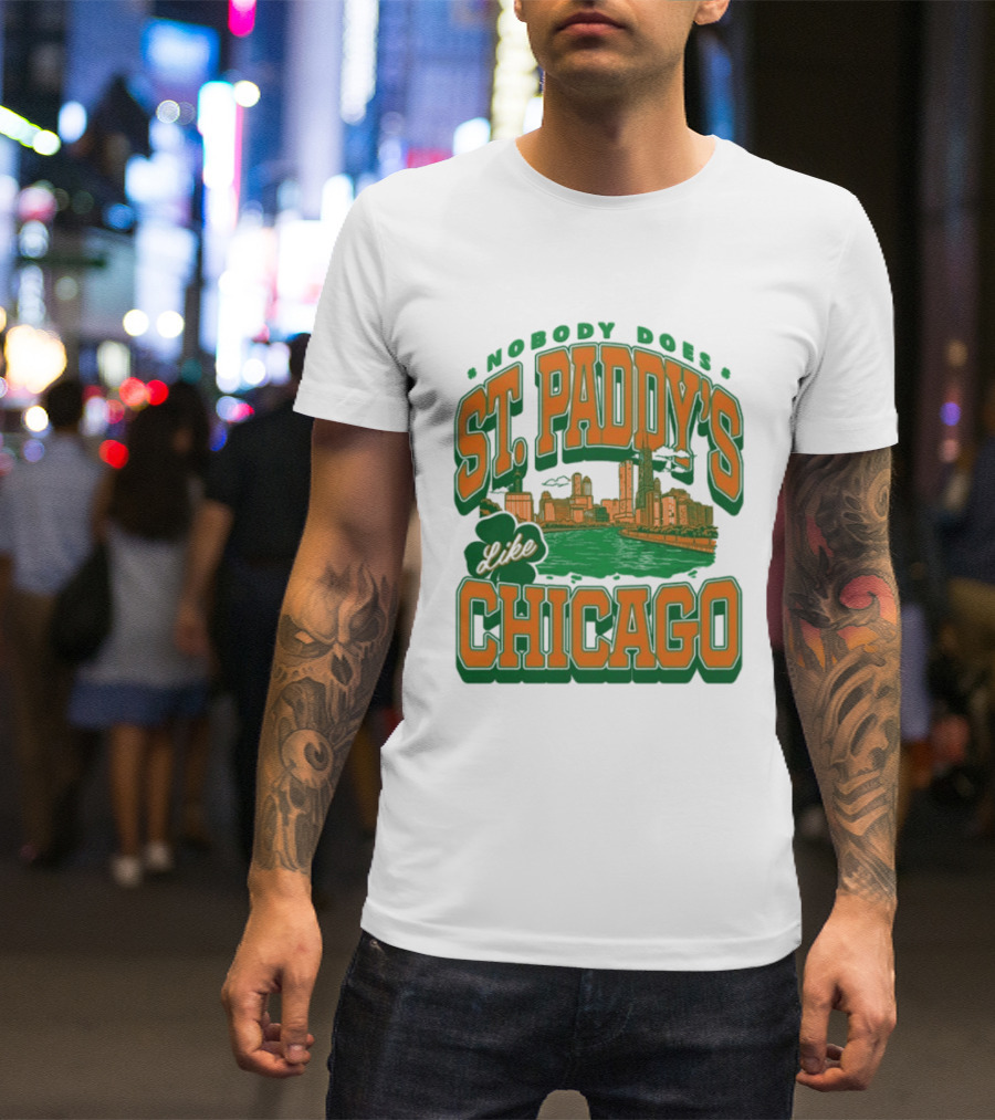 Nobody Does St. Paddy's Like Chicago Skyline Green River Saint Patrick's Day T-Shirt