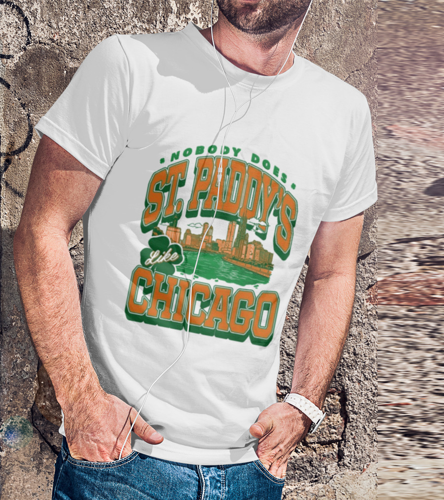 Nobody Does St. Paddy's Like Chicago Skyline Green River Saint Patrick's Day T-Shirt