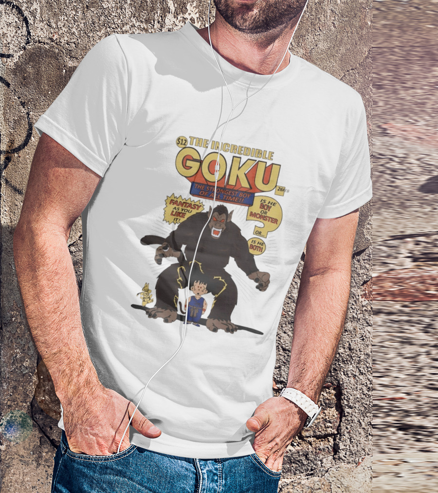The Incredible Goku The Strongest Boy Fantasy As You Like It Monster Boy T-Shirt