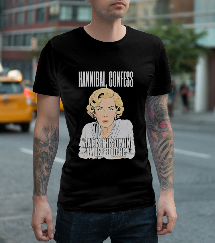 Hannibal Confess What Is This Devine Amuse Bouche Pop T-Shirt