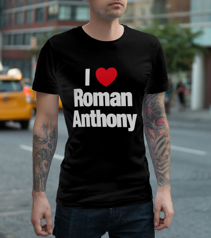 I Love Roman Anthony Red Heart T-Shirt