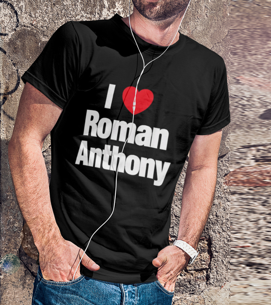 I Love Roman Anthony Red Heart T-Shirt