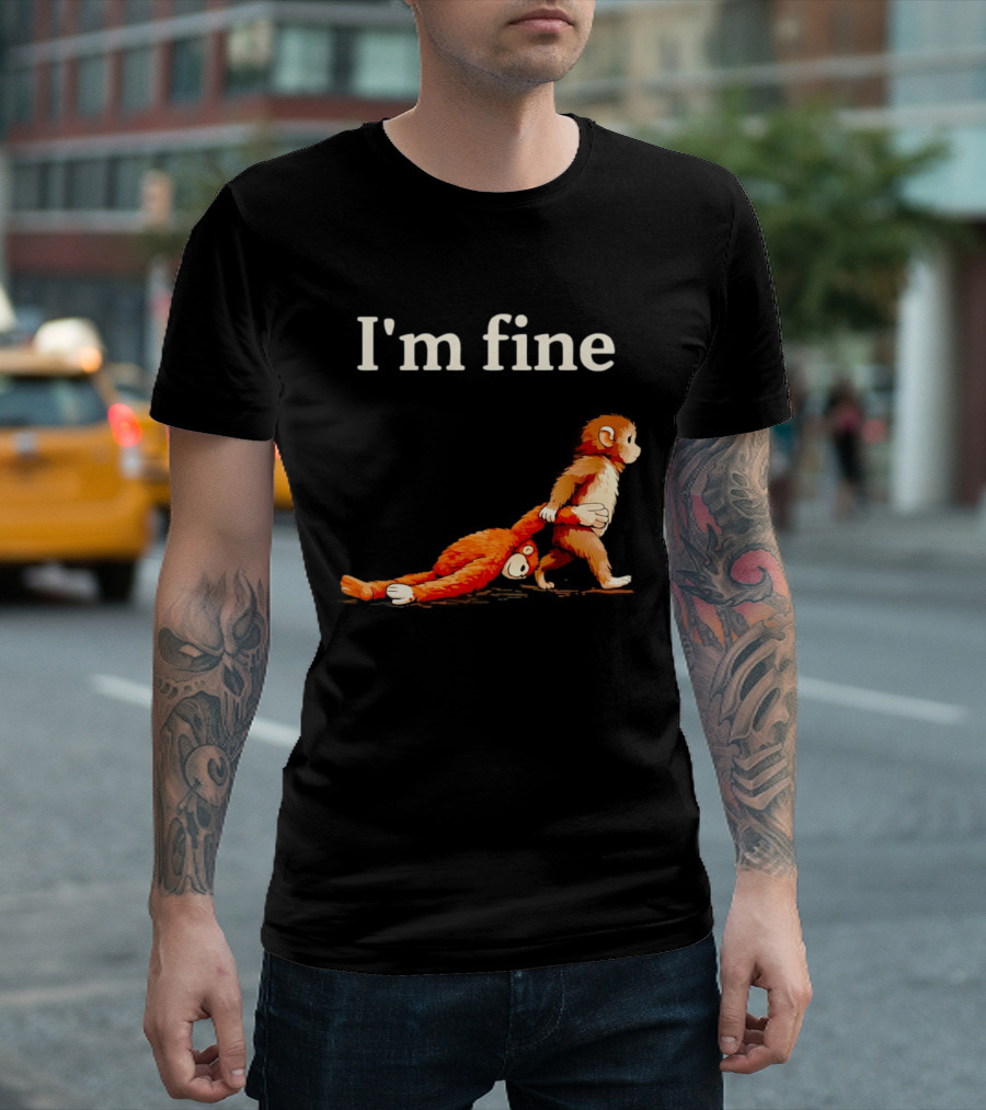 I'm Fine Sad Monkey Punch Meme With Orange Toy T-Shirt