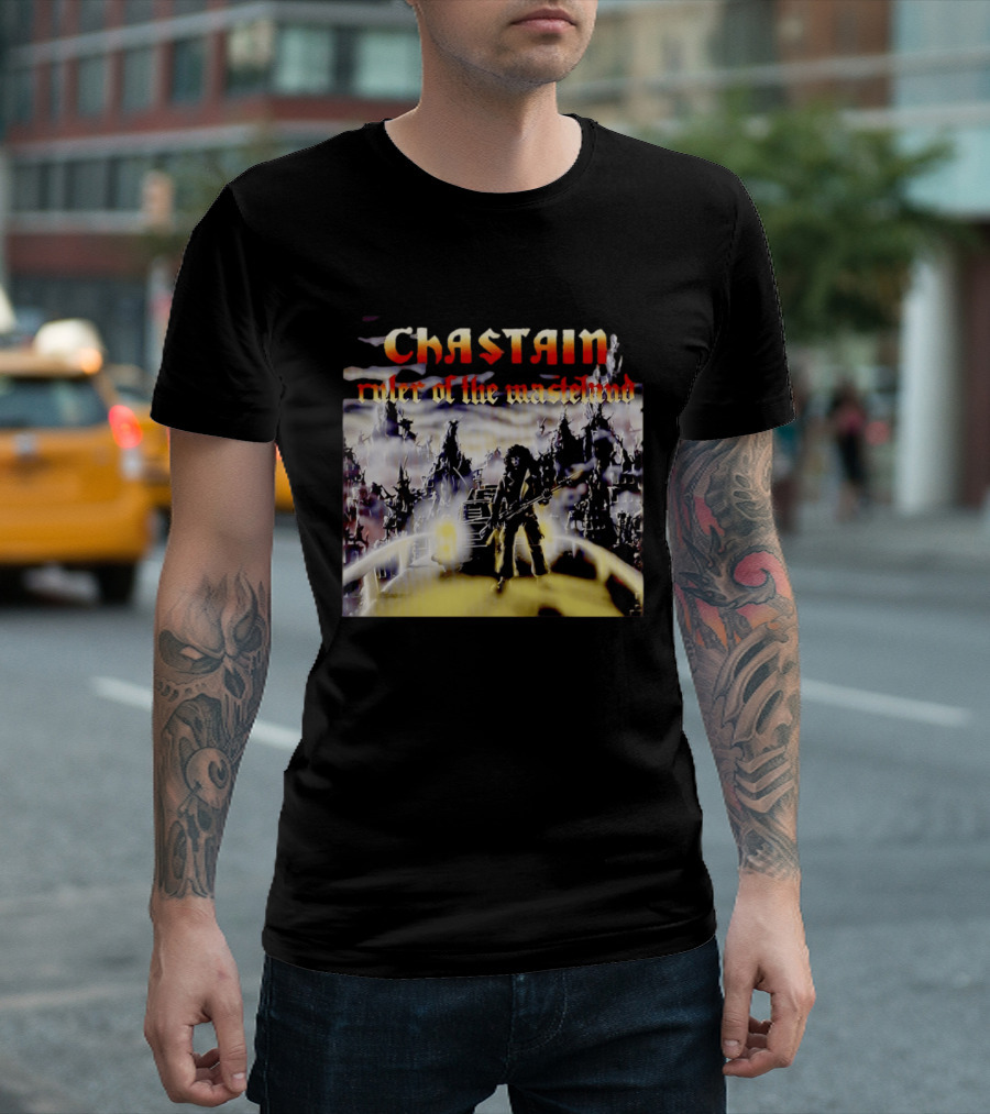 Chastain Ruler Of The Wasteland T-Shirt