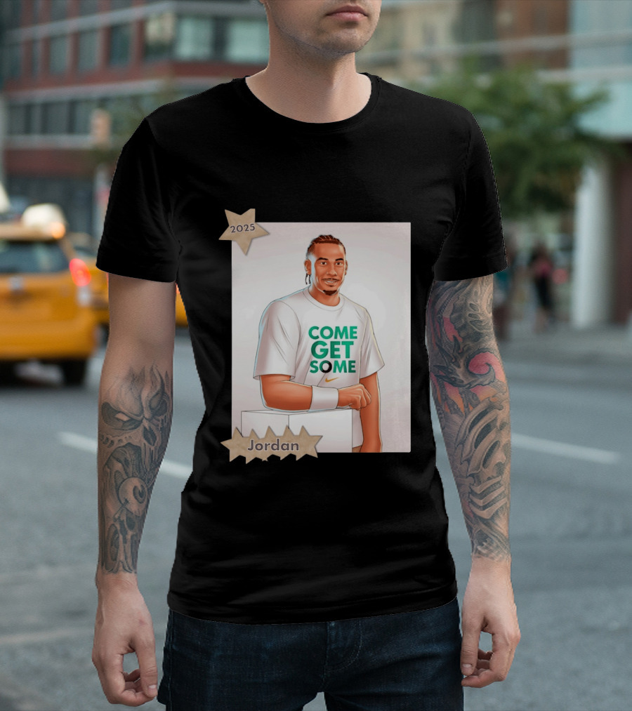 Jordan Love 2025 Come Get Some Green Bay Packers T-Shirt