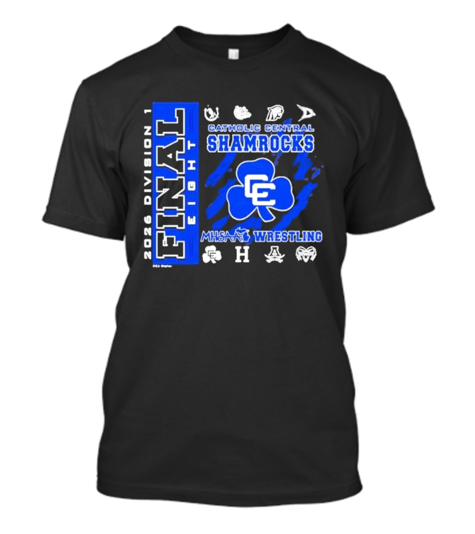 2026 Division 1 Final Eight Catholic Central Shamrocks MHSAA Wrestling T-Shirt