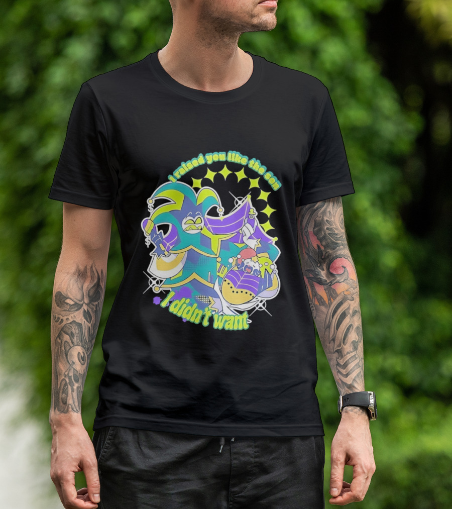 Mammon I Raised You Like The Son I Didn't Want Colorful Jester T-Shirt