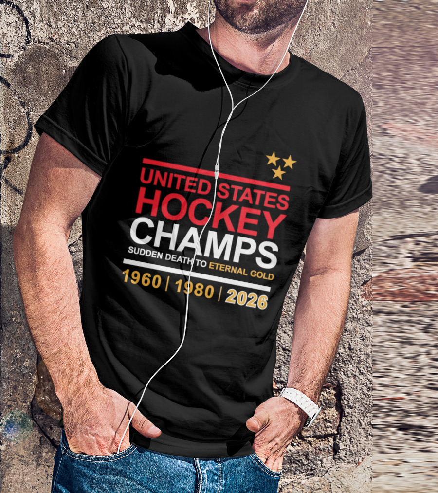 United States Hockey Champs Sudden Death To Eternal Gold 1960 1980 2026 T-Shirt