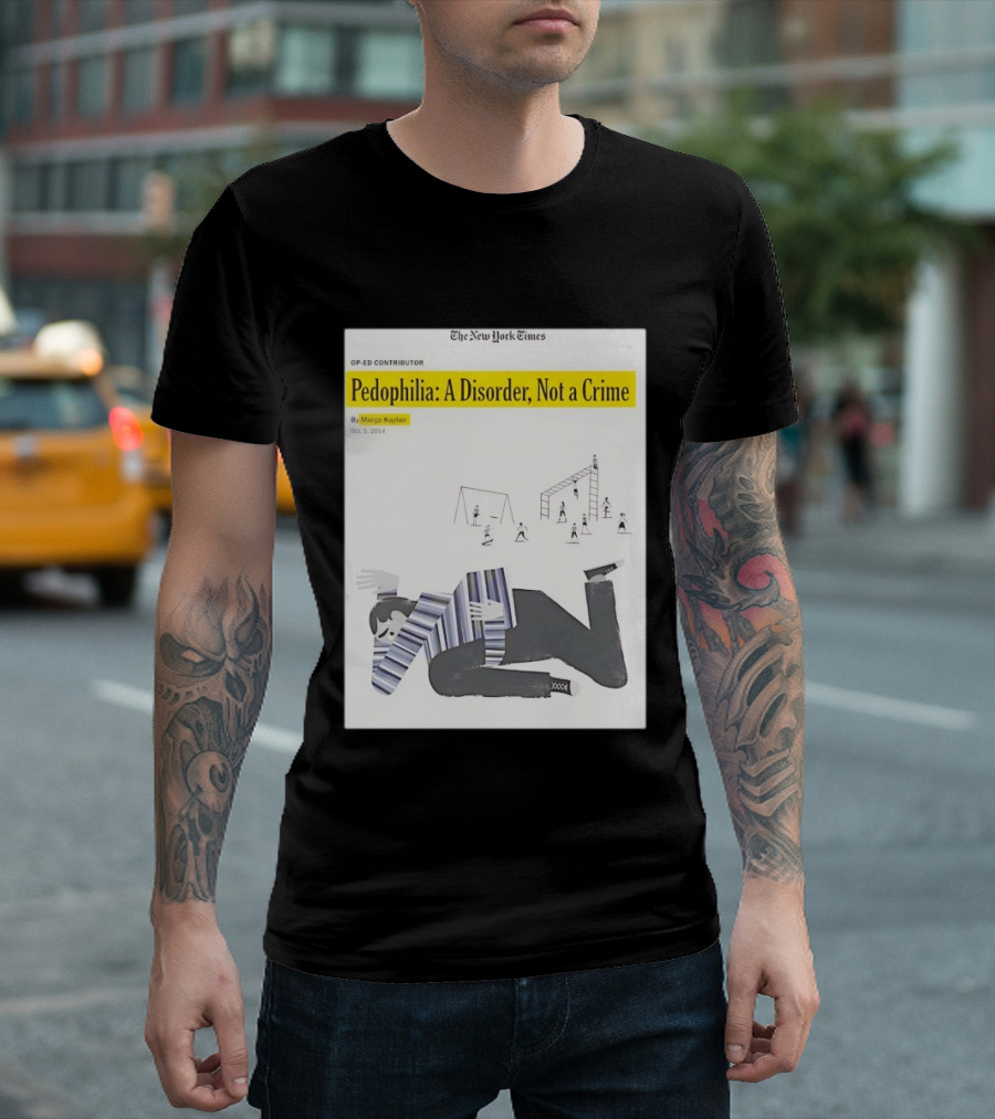 Pedophilia A Disorder Not A Crime T-Shirt