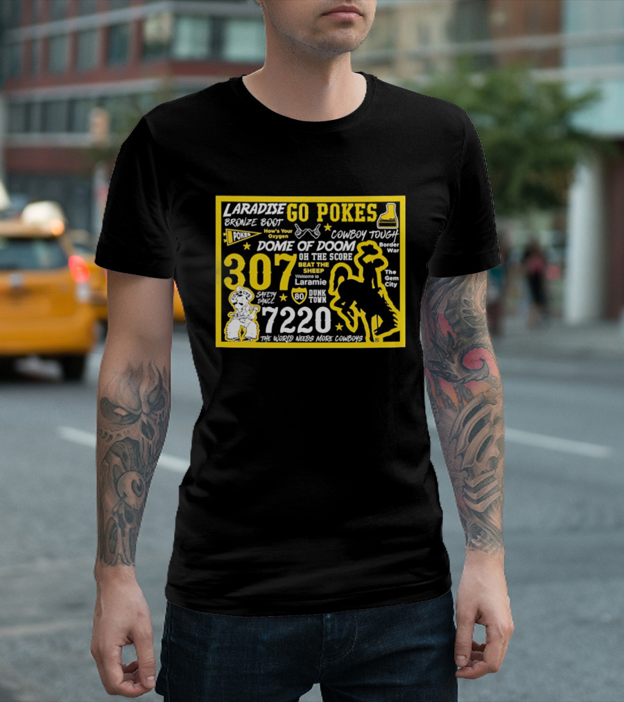 Laramie Go Pokes 307 Dome Of Doom Double A 7220 Beat The Sheep Cowboy Tough Pistol Pete T-Shirt