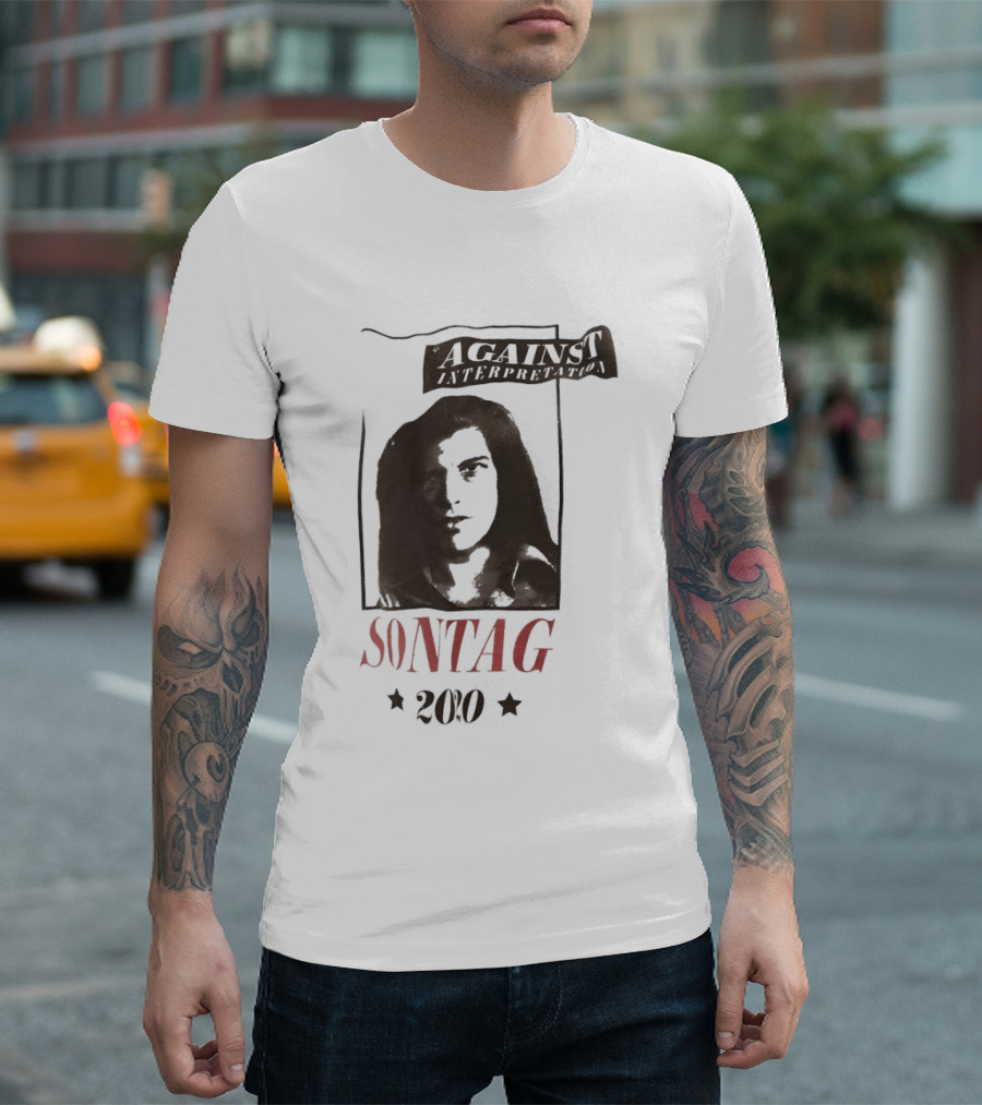Against Interpretation Susan Sontag 2020 T-Shirt
