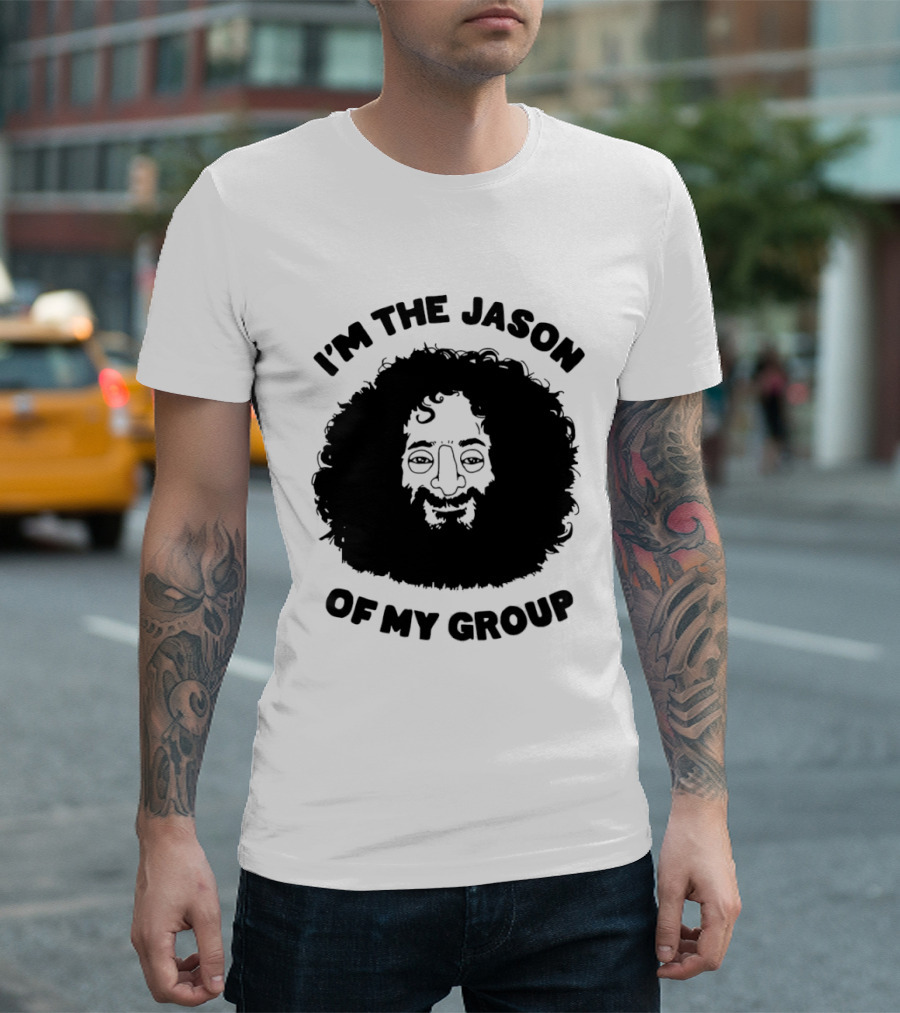 I'm The Jason Of My Group Curly Hair Face T-Shirt