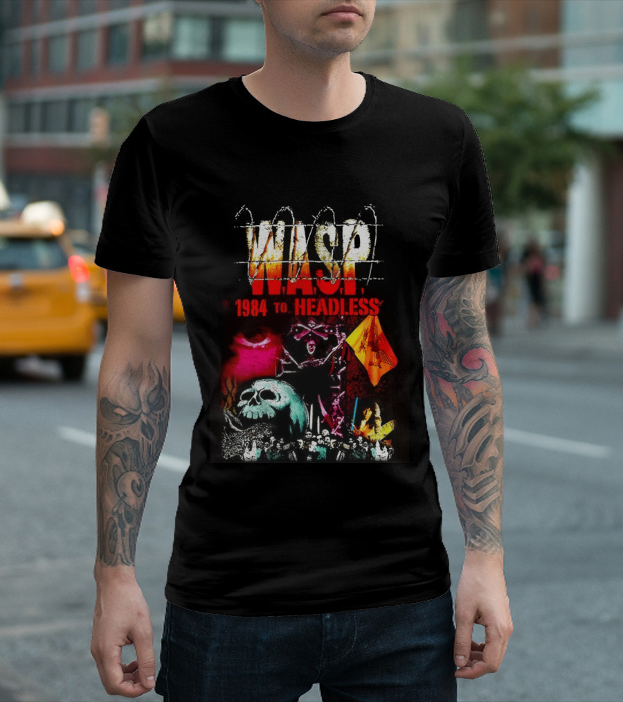 Wasp 1984 To Headless Flaming Logo Skull Crossbones Neon Skeletons T-Shirt