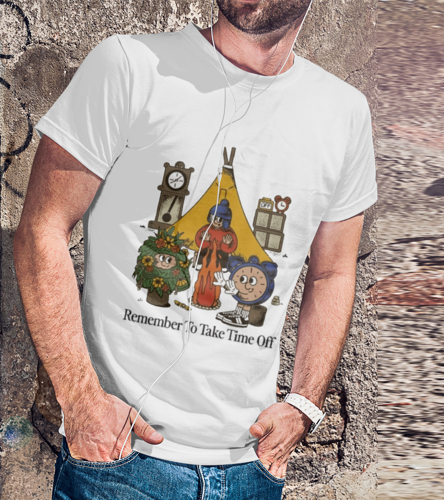 Camping Time Relax Outdoors Remember To Take Time Off T-Shirt