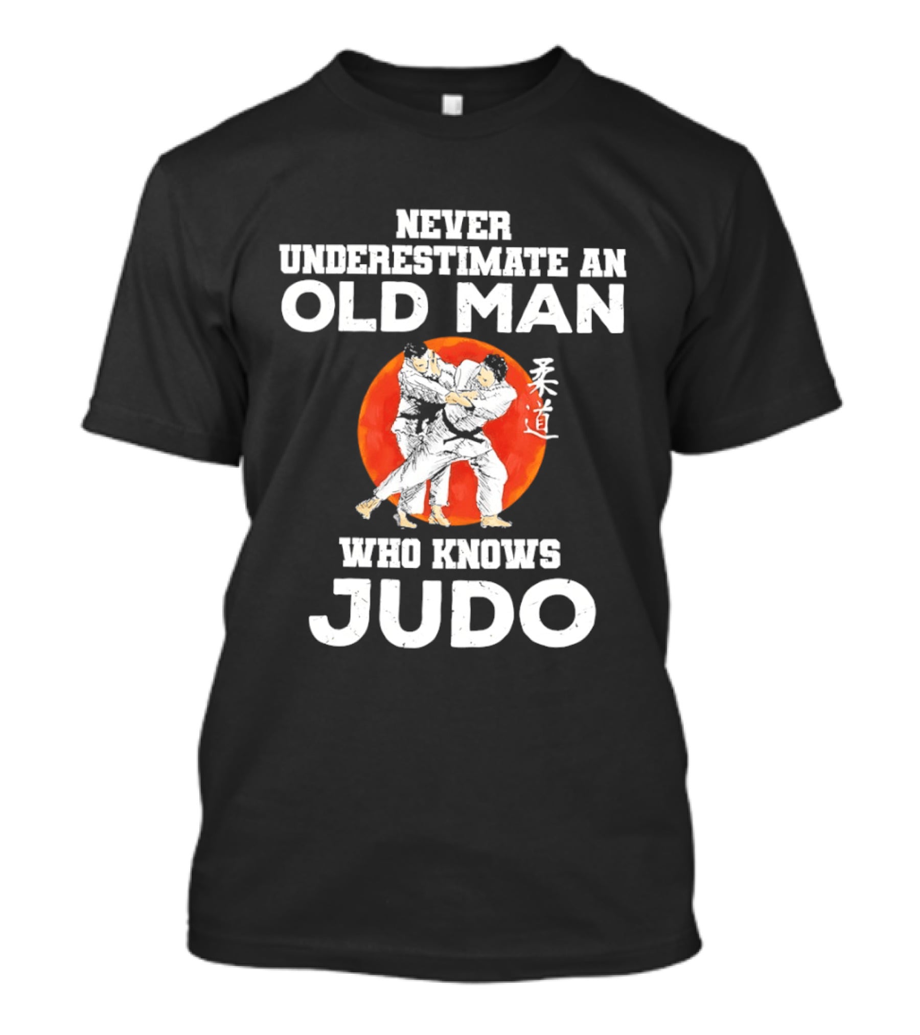 Never Underestimate An Old Man Who Knows Judo T-Shirt
