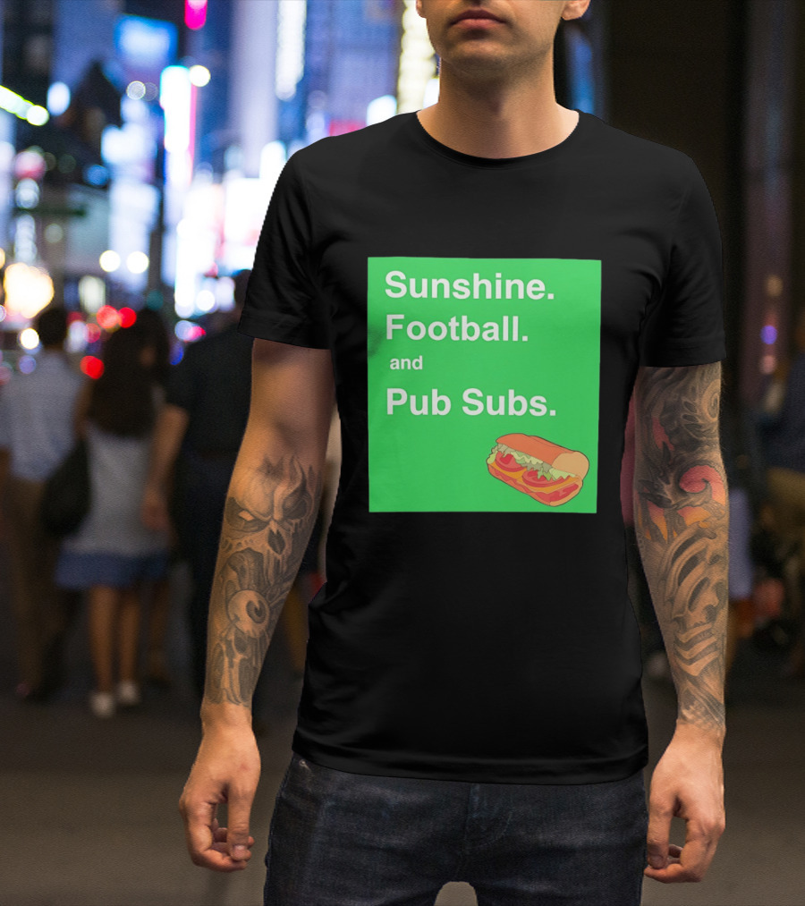 Sunshine Football And Pub Subs Nostalgic Vibes T-Shirt