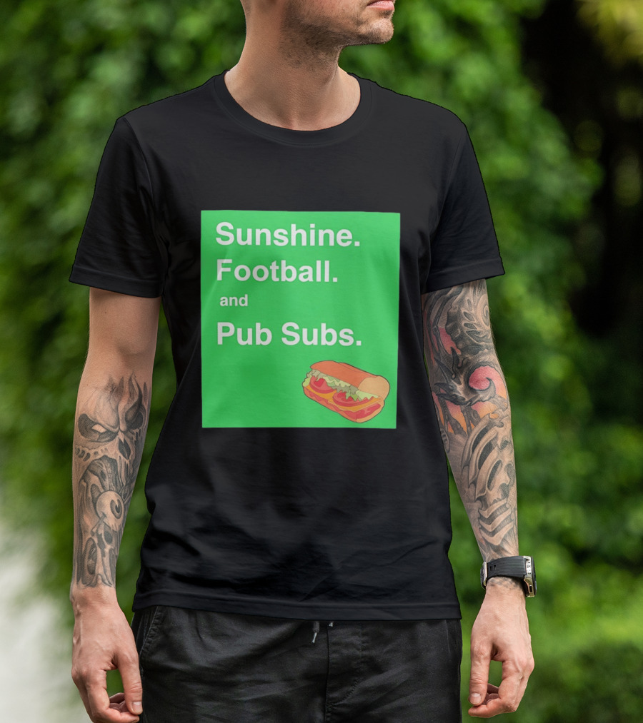 Sunshine Football And Pub Subs Nostalgic Vibes T-Shirt