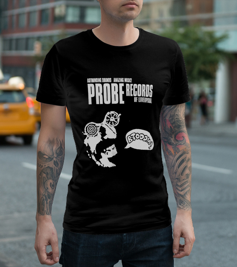Astounding Sounds Amazing Music Probe Records Of Liverpool BTODOOM T-Shirt