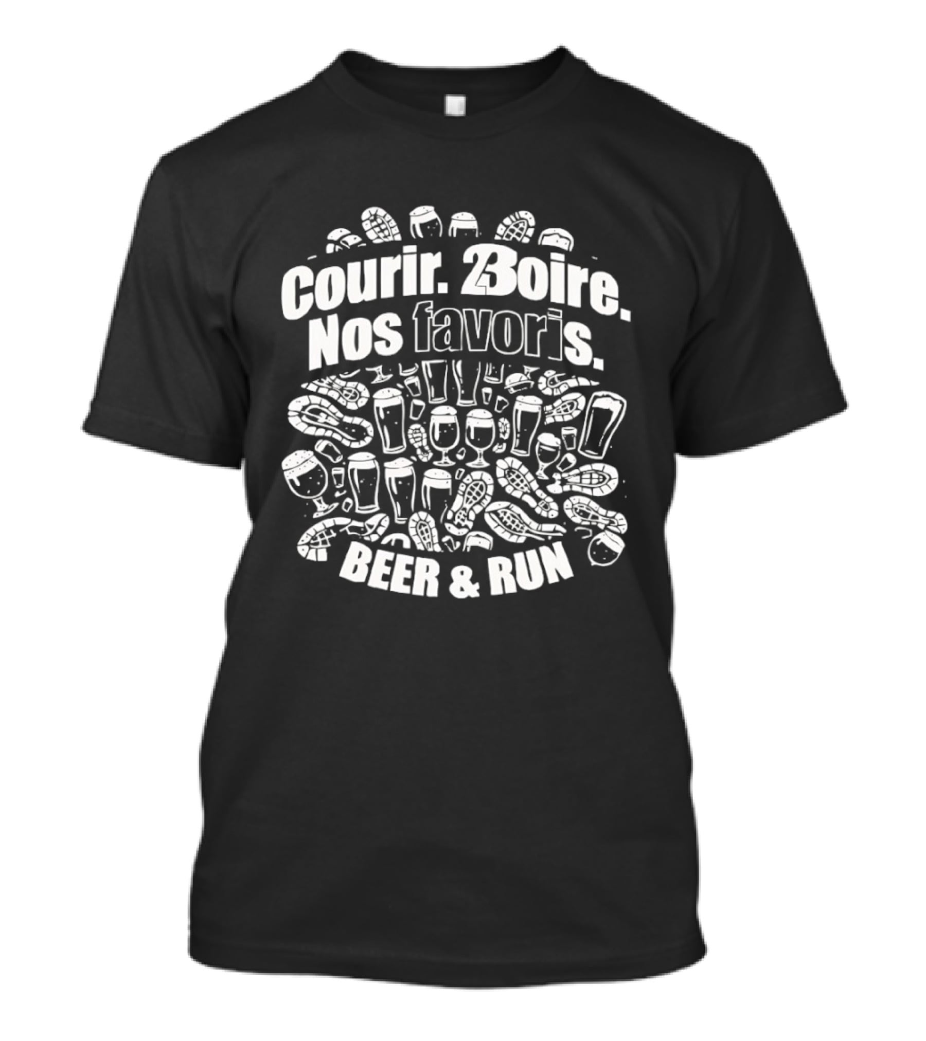 Courir Boire Nos Favoris Beer & Run Fun Event T-Shirt