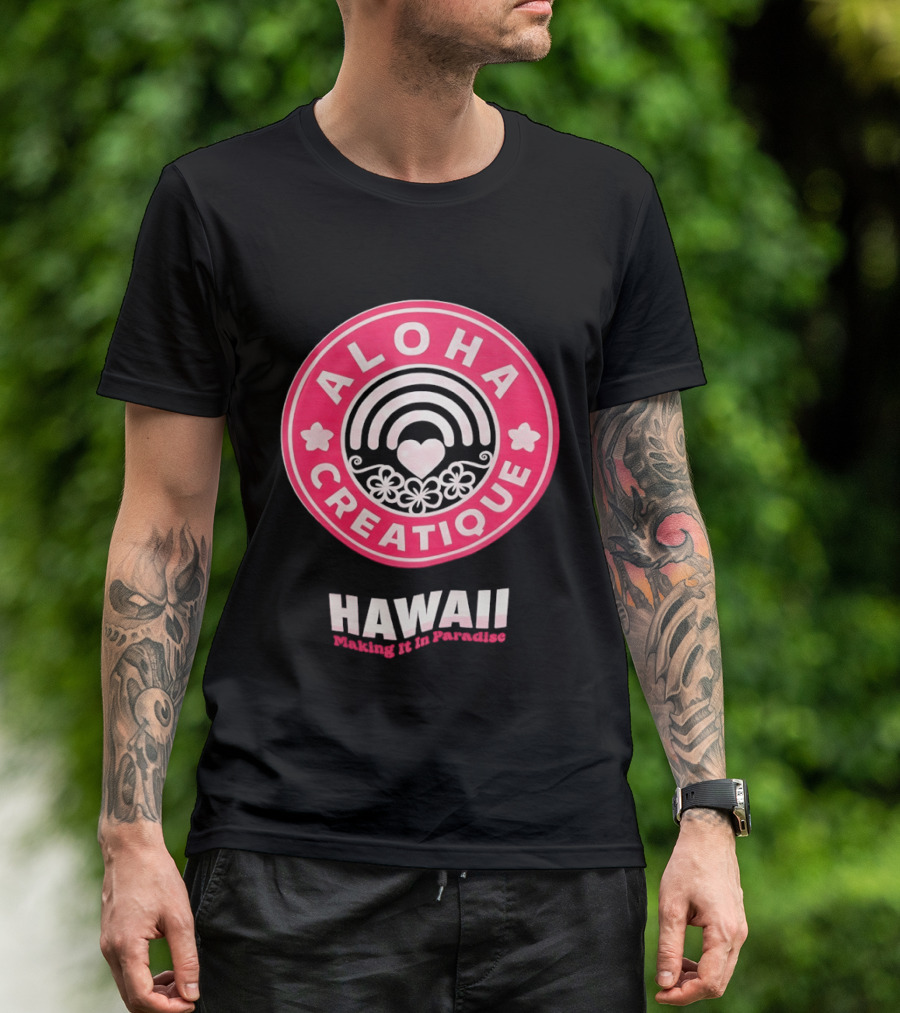 Aloha Creatique Hawaii Making It In Paradise Badge Rainbow Heartflowers T-Shirt