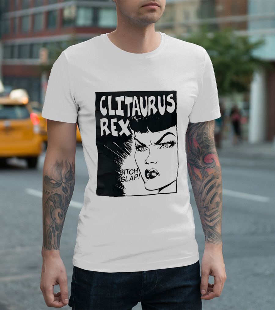 Clitaurus Rex Bitch Slap Retro Punk T-Shirt