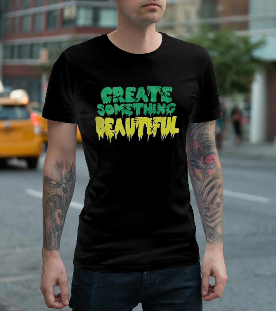 CREATE SOMETHING BEAUTIFUL Drip Melt Stitch T-Shirt