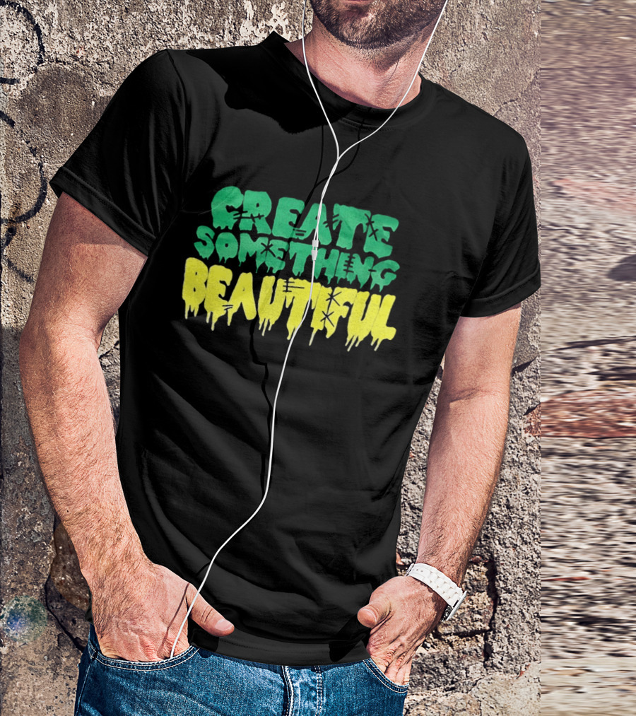 CREATE SOMETHING BEAUTIFUL Drip Melt Stitch T-Shirt