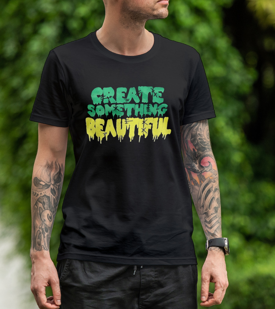 CREATE SOMETHING BEAUTIFUL Drip Melt Stitch T-Shirt