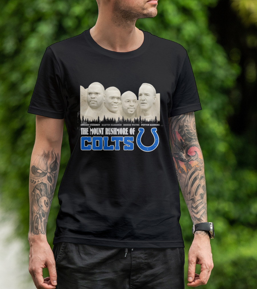 Dwight Freeney Marvin Harrison Reggie Wayne Peyton Manning The Mount Rushmore Of Colts T-Shirt