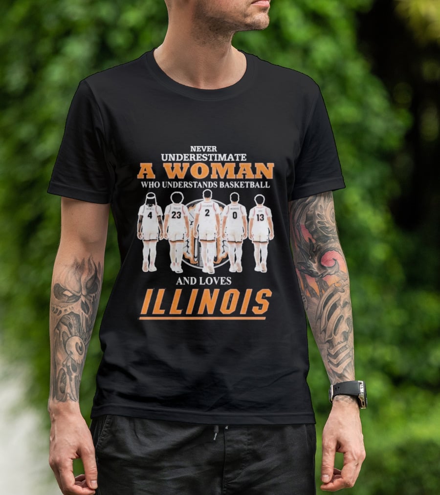 Never Underestimate A Woman Who Understands Basketball And Loves Illinois T-Shirt