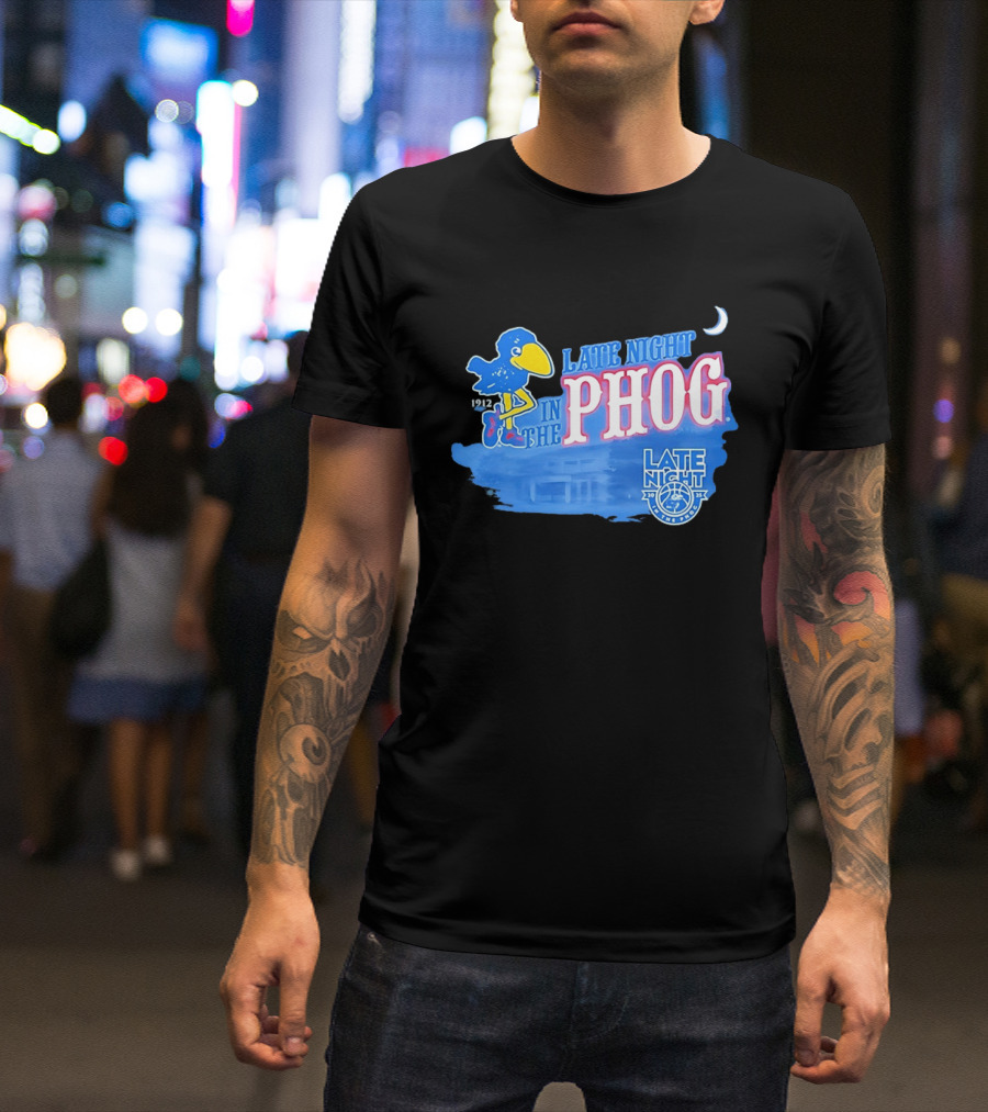 Late Night In The Phog Kansas Jayhawks Since 1912 Basketball Tradition T-Shirt