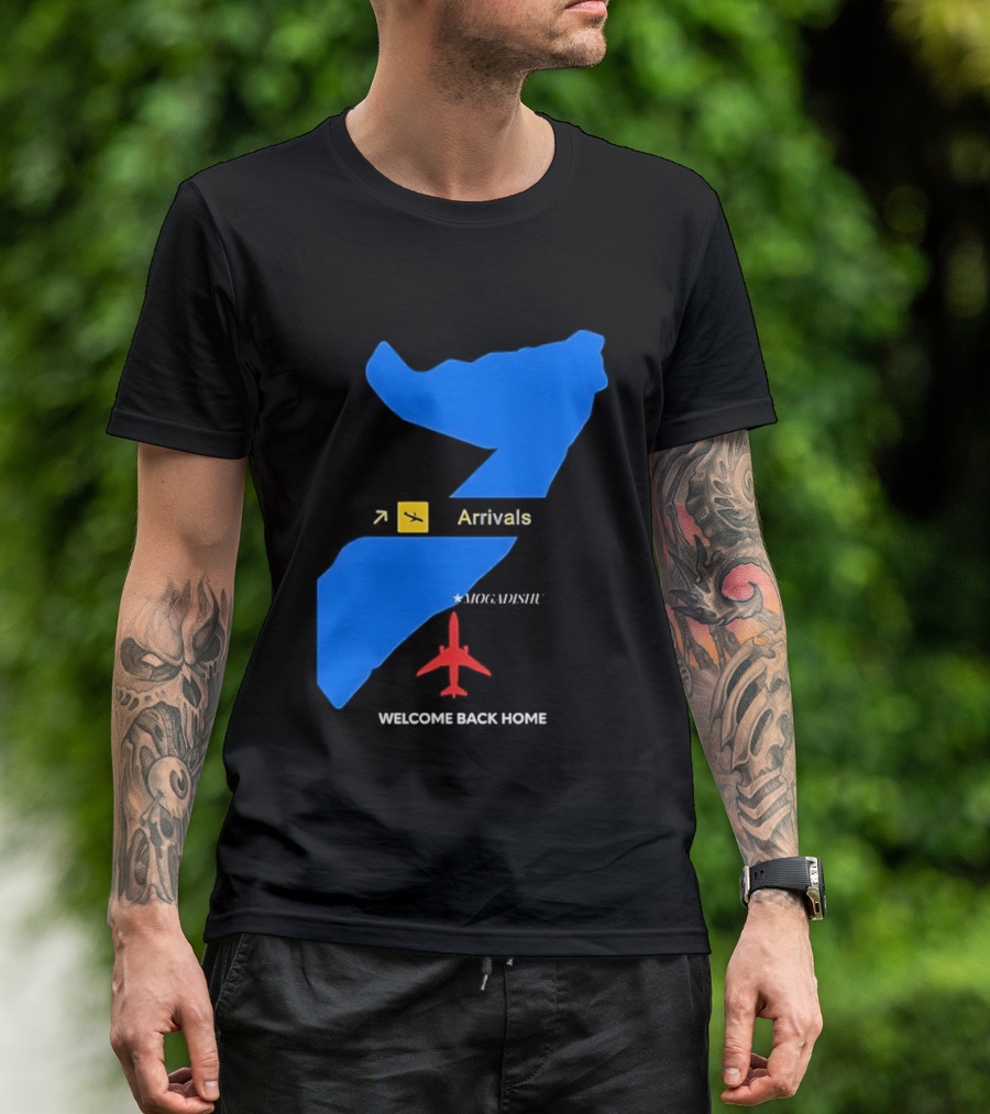 Arrivals Mogadishu Welcome Back Home Somalia Map Airplane T-Shirt