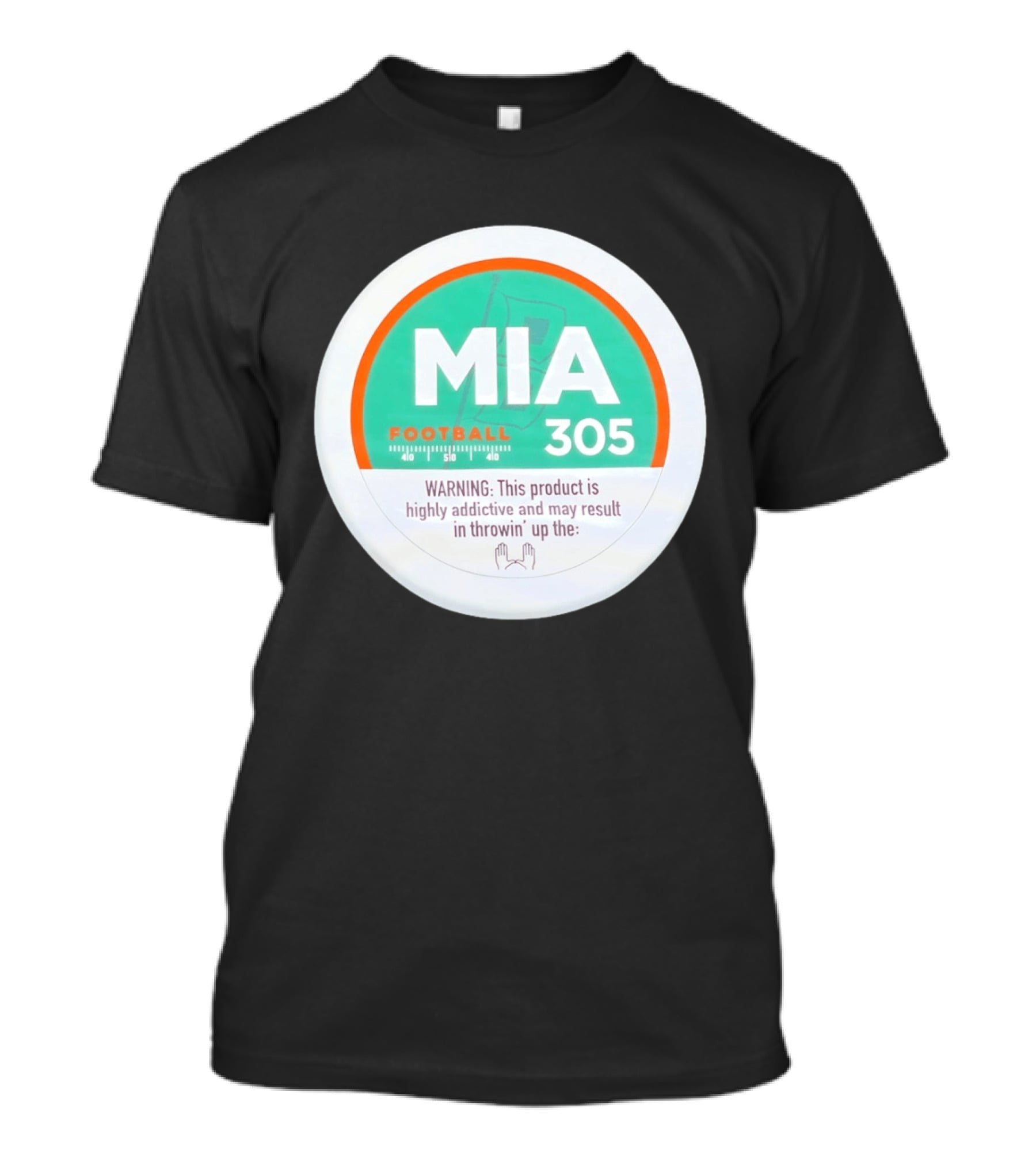 MIA Football 305 Miami Hurricanes Addictive Warning T-Shirt