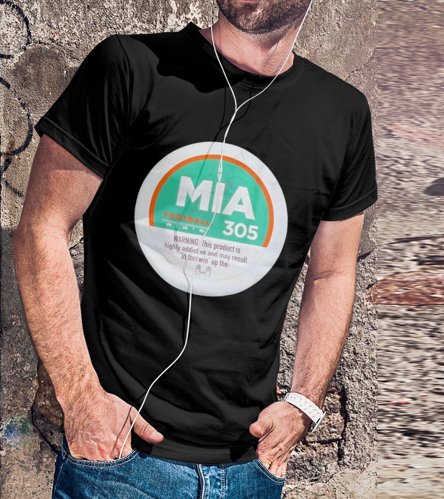 MIA Football 305 Miami Hurricanes Addictive Warning T-Shirt