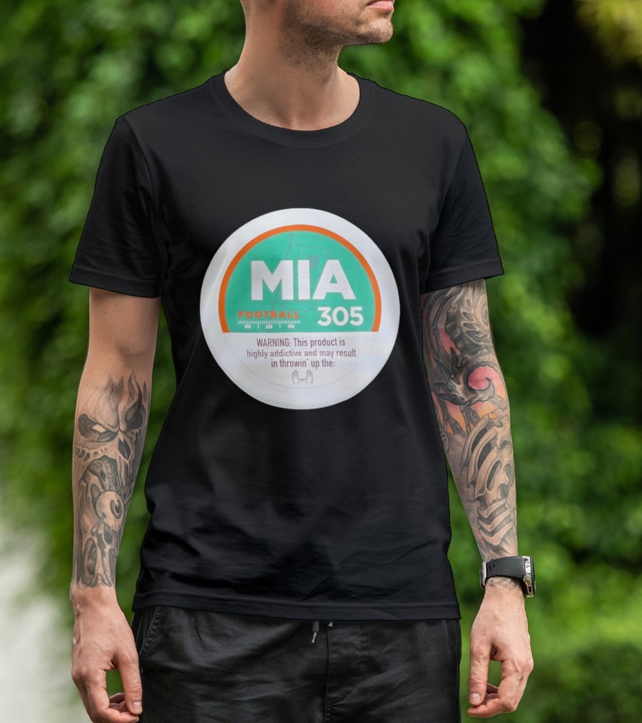MIA Football 305 Miami Hurricanes Addictive Warning T-Shirt