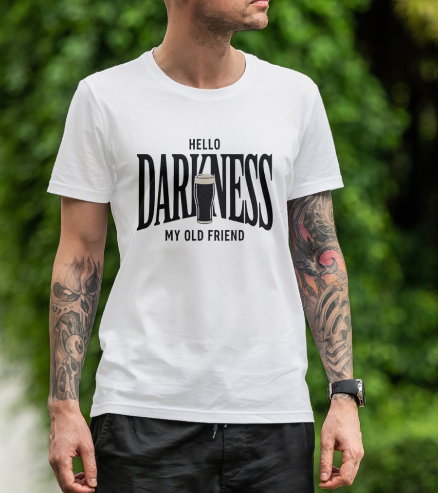 Hello Darkness My Old Friend Irish Beer Festive Stout Ale मजाकिया क'तिक बान ڪرڻ T-Shirt