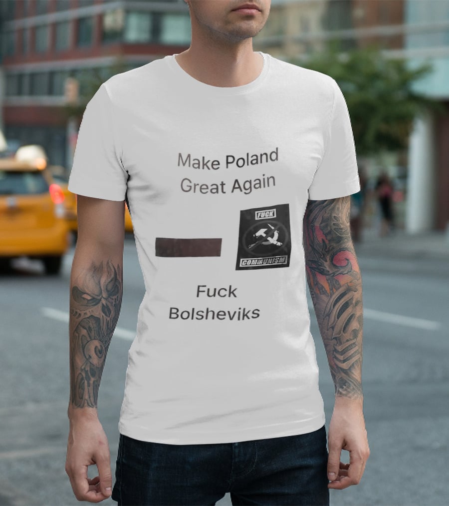 Make Poland Great Again Fck Bolsheviks Red And Black T-Shirt