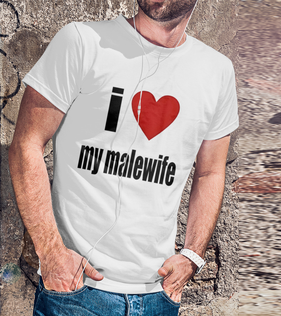 I Love My Malewife Heart Shape T-Shirt