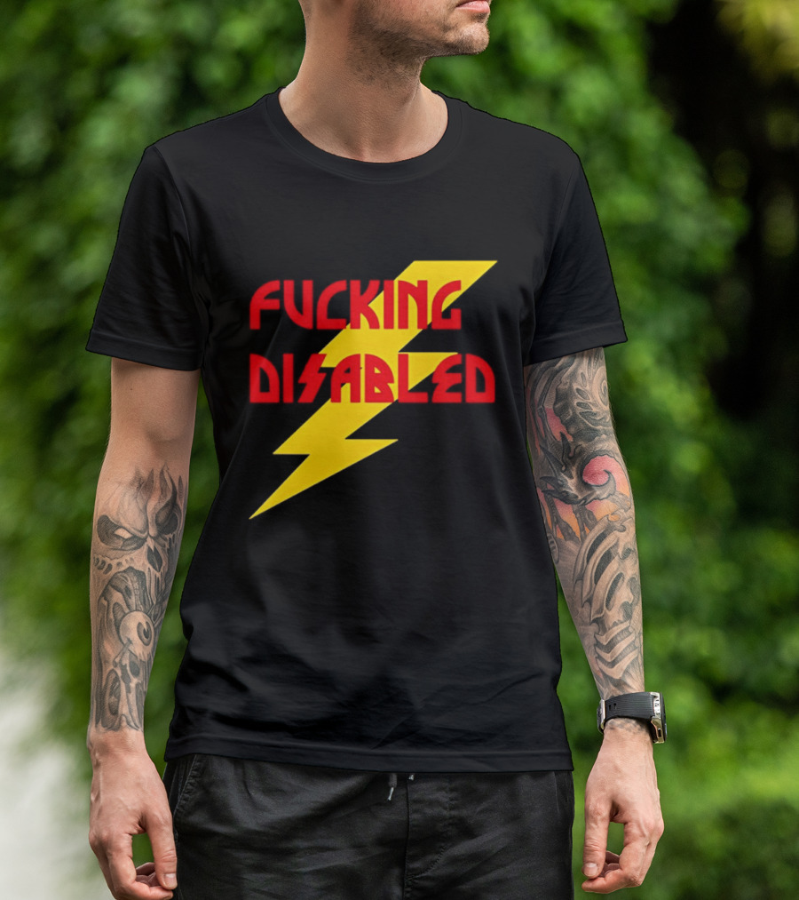 Fcking Disabled Lightning Bolt T-Shirt