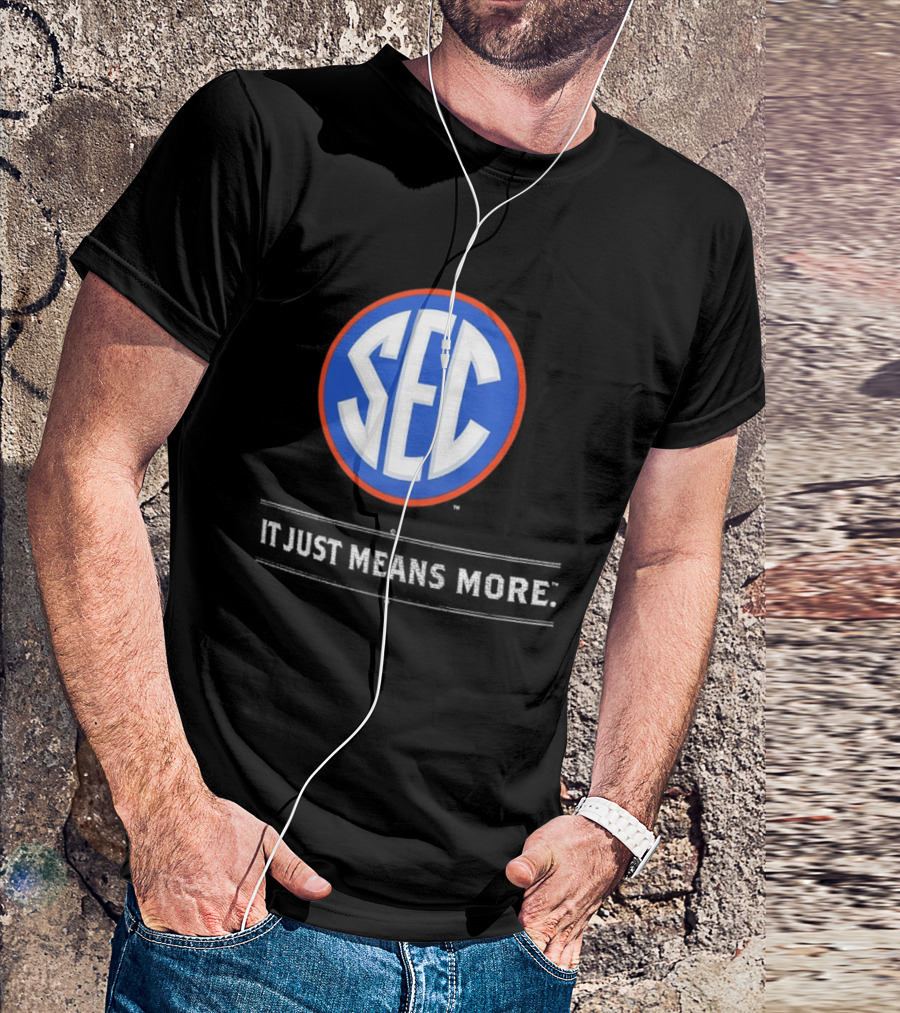Florida Gators SEC It Just Means More T-Shirt