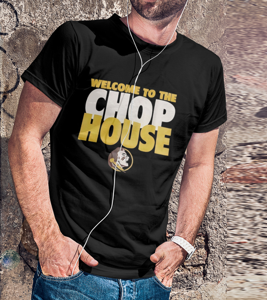 Florida State Seminoles Welcome To The Chop House T-Shirt
