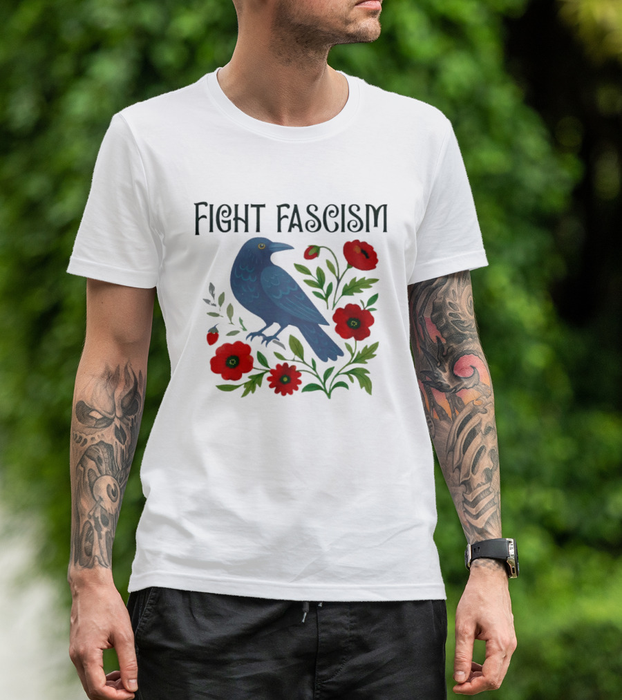 Fight Fascism Floral Protest Resistance T-Shirt