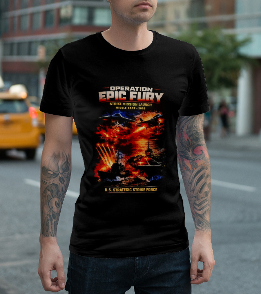 Operation Epic Fury Mission Launch Middle East 2026 Strategic Strike Force T-Shirt