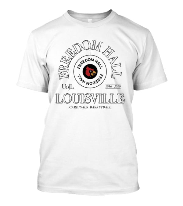 UofL Freedom Hall Louisville Cardinals Basketball 1956 2010 T-Shirt