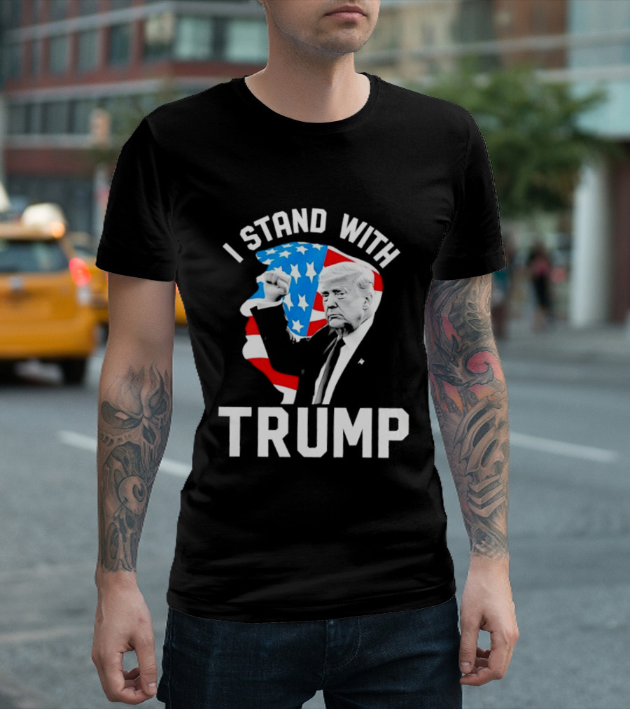 I Stand With Trump American Flag Stars Stripes President T-Shirt