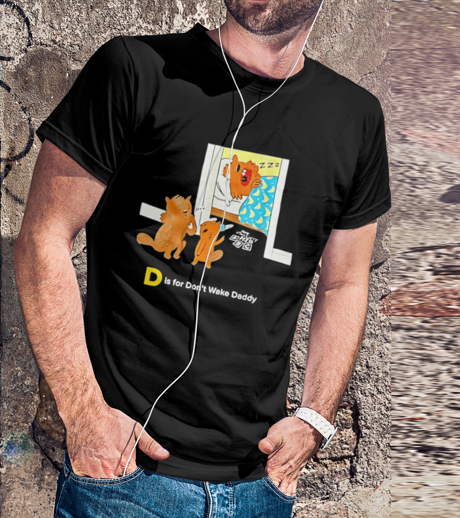 D Is For Don't Wake Daddy Cartoon Squirrels Silent Bedtime Scene T-Shirt