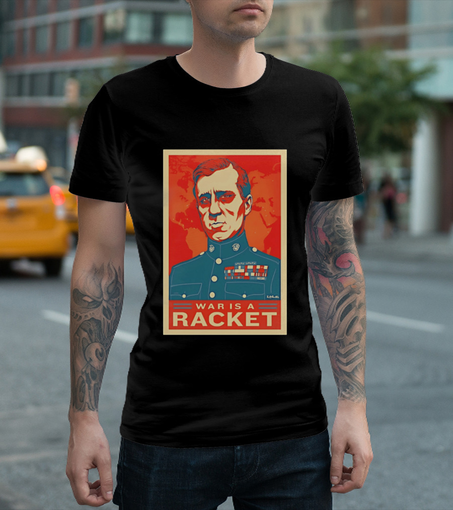 Smedley Butler War Is A Racket Organic Military Satire T-Shirt